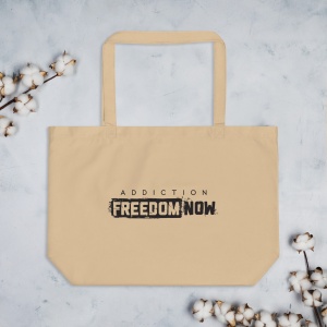 Addiction Freedom Now Large Tote Bag