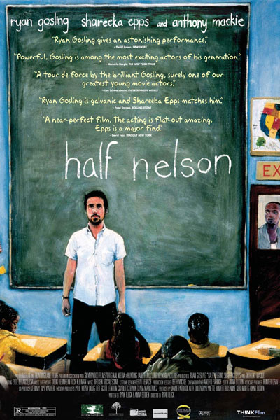 Half Nelson (2006) 