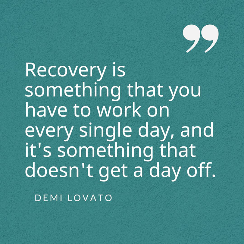 Celebrity Recovery Quote - Demi Lovato