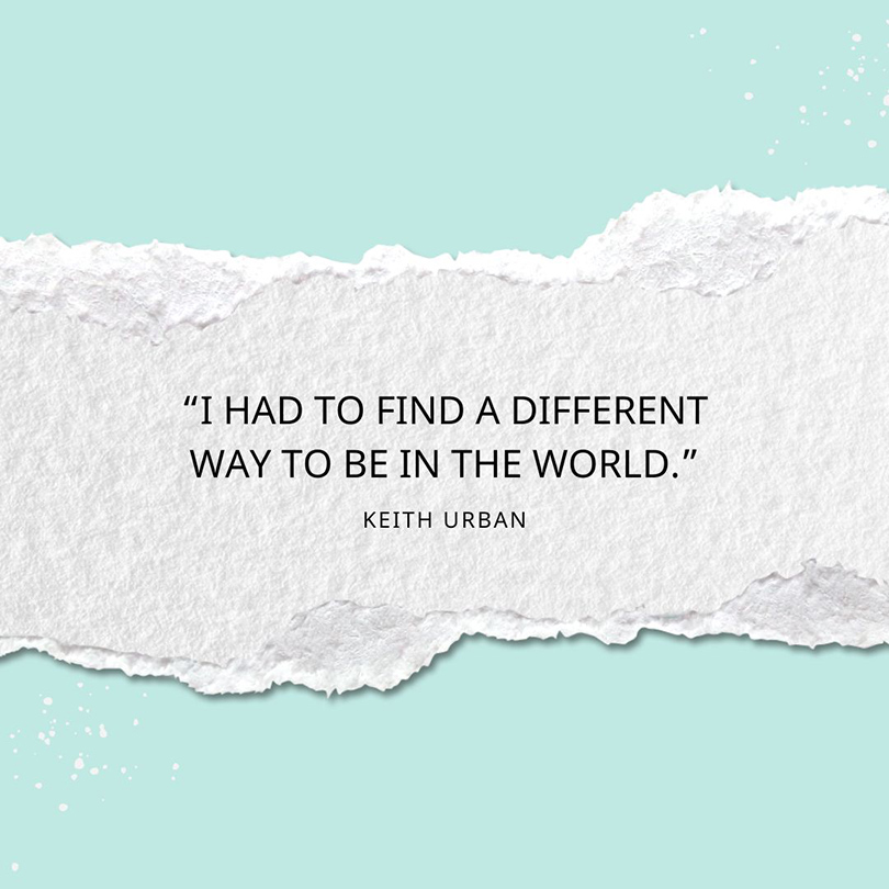 Celebrity Recovery Quote - Keith Urban
