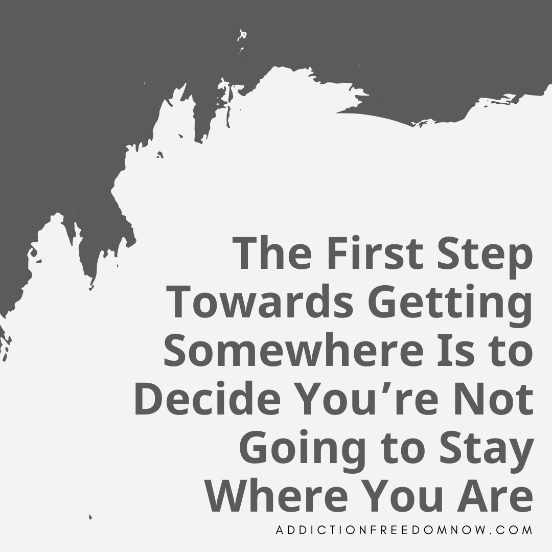 First Step Towards Getting Somewhere