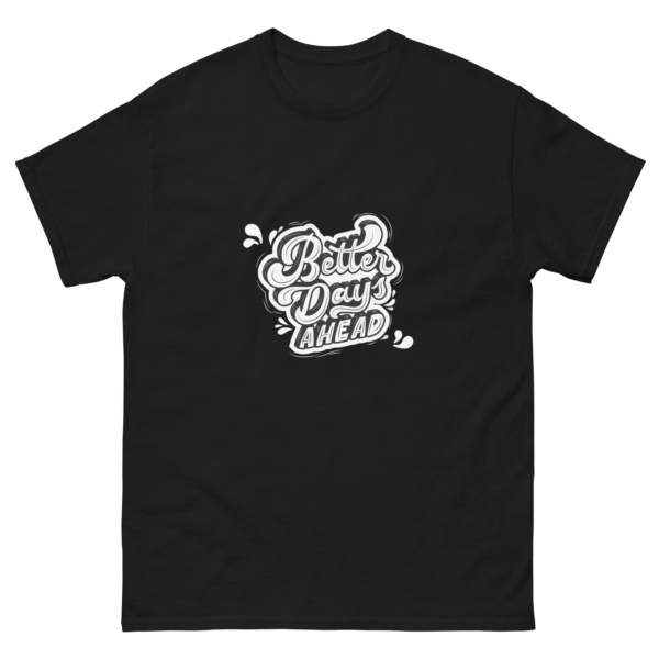 Better Days Ahead – Recovery Shirt