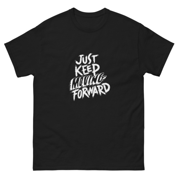 Just Keep Moving Forward – Recovery Shirt