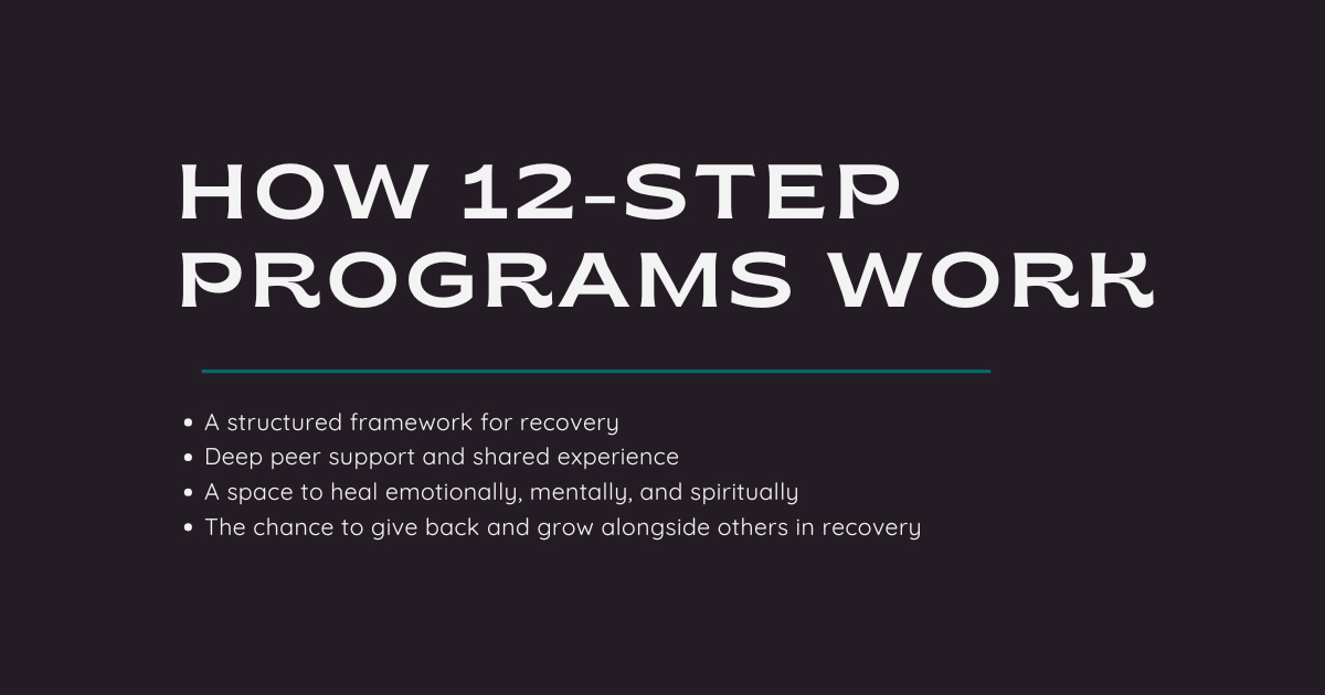 How 12-Step Programs Work